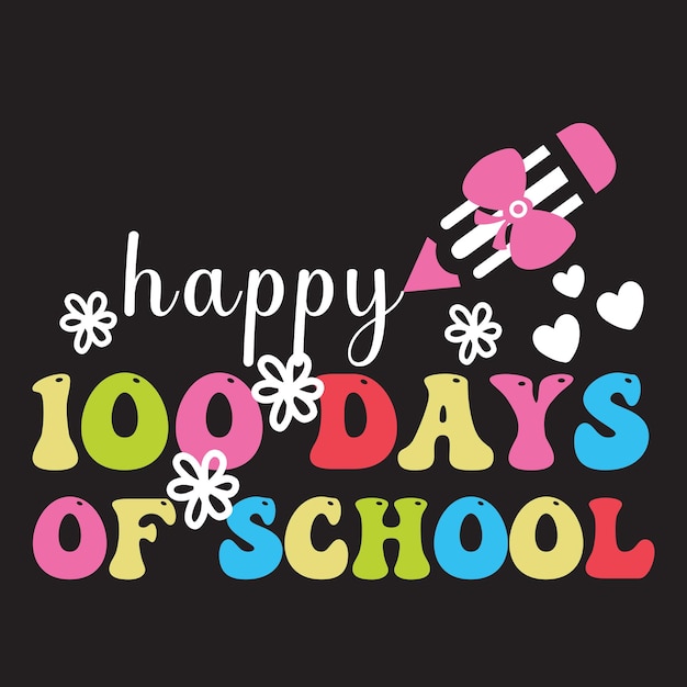 Vector 100 day of school t shirt design