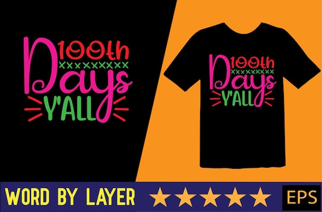 100 Day of School vector t-shirt design