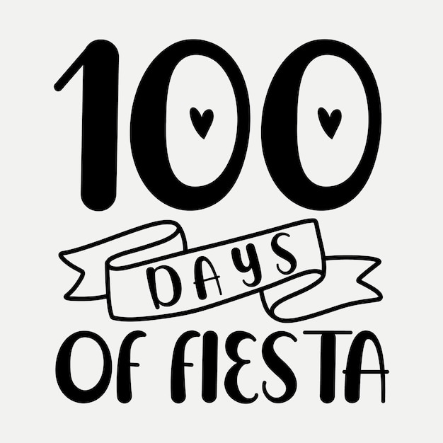 100 days of fiesta