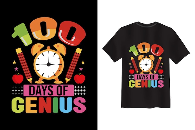 100 days of genius t-shirt Design