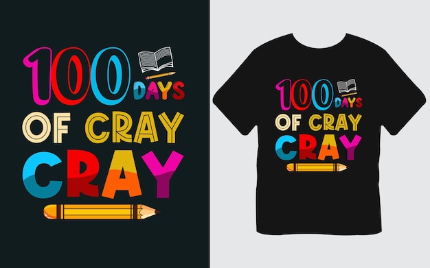 Вектор 100 days of cray дизайн футболки cray