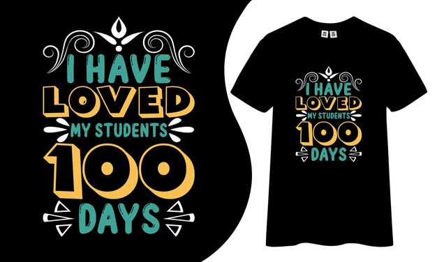 Vector 100 days of school is a cool t-shirt design.