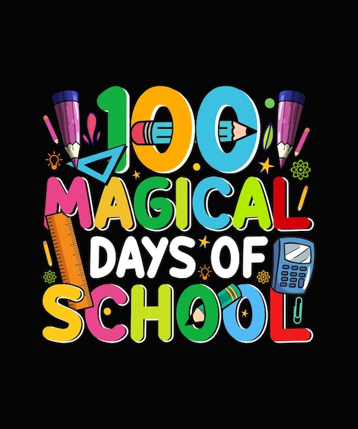 100 Days Of School Дизайн футболки 100 Волшебных дней в школе