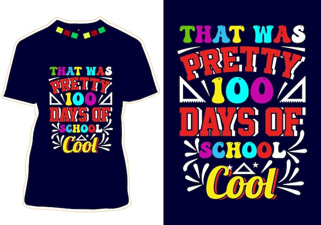 100 days of school t-shirt  design