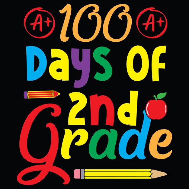 100 days of school typography t-shirt design .