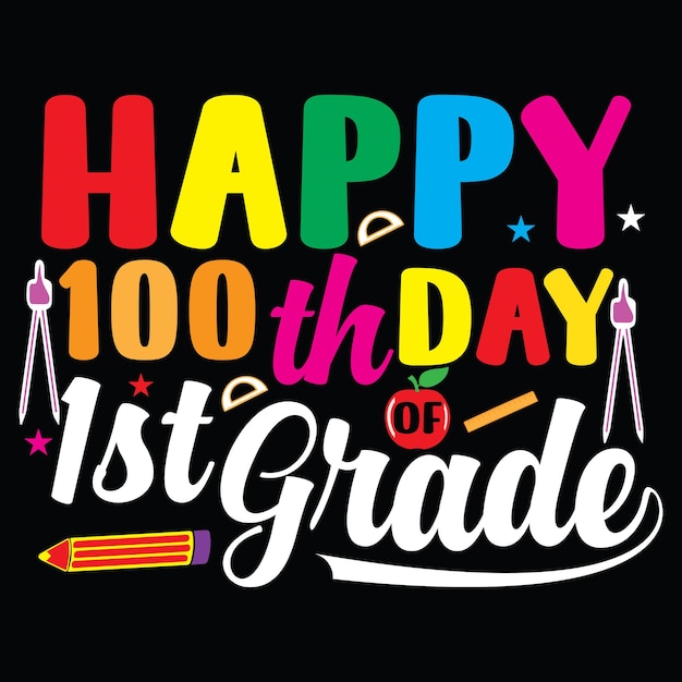 Vector 100 days of school typography t-shirt design .