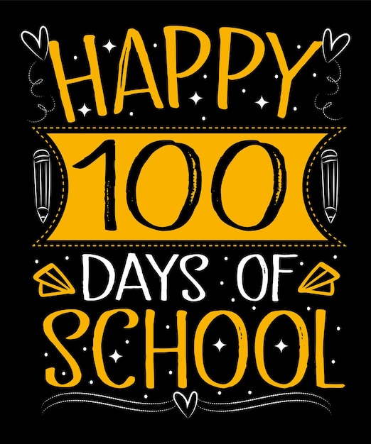 Vector 100 days of school typography tshirt design