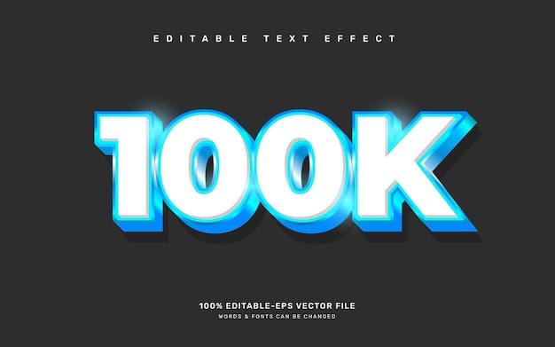 100K celebration text effect template