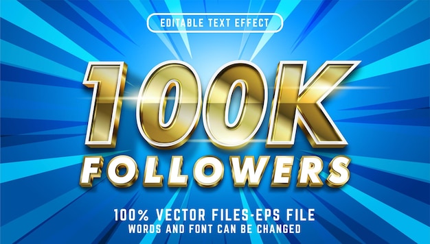 Effetto di testo 3d da 100k follower. effetti di testo modificabili vettori premium