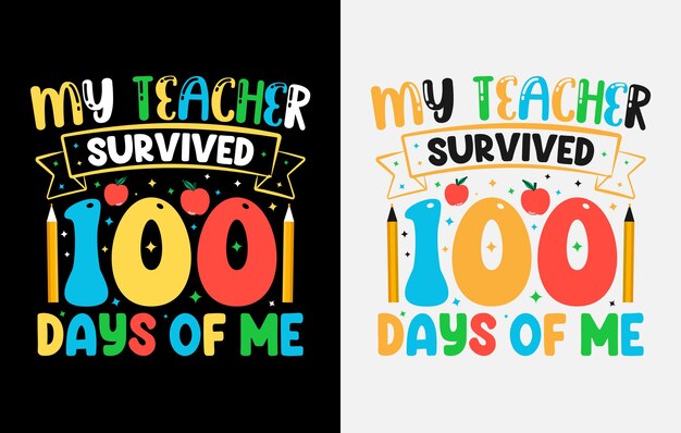 100th days of school t shirt , hundred days t shirt design set