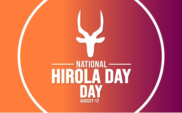 12 August World Hirola Day background template Holiday concept background banner placard card