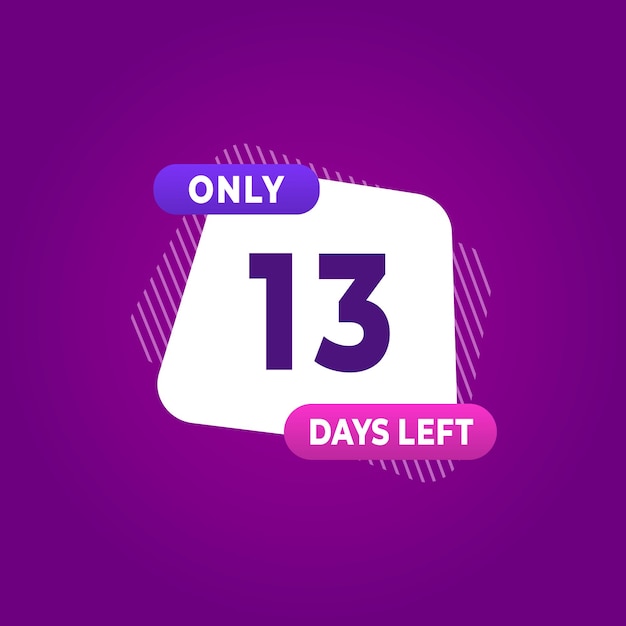 Vector 13 day left countdown discounts and sale time 13 day left sign label vector illustration