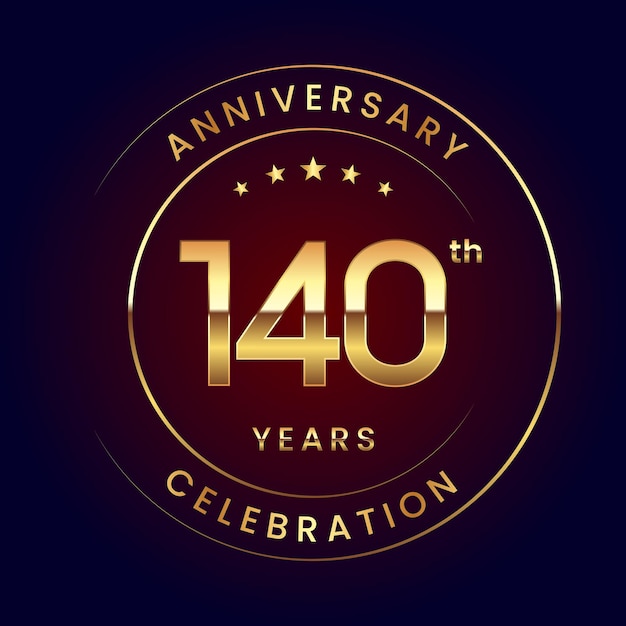 140th Anniversary template design with gold color ring and numbers Logo Vector Template