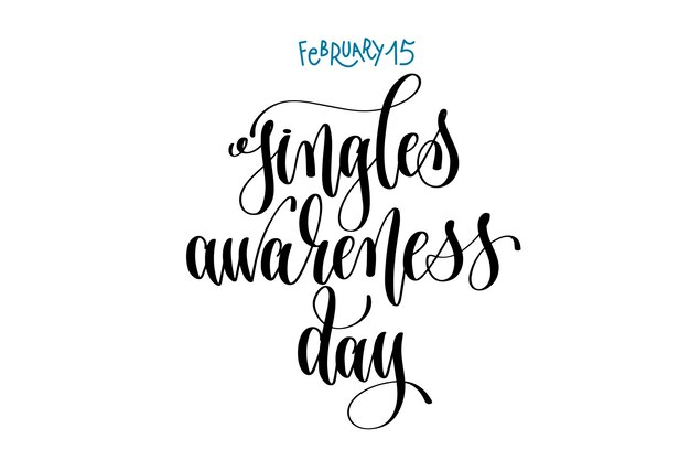 15 februari singles awareness day hand belettering inscriptie