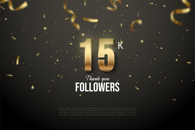 15k followers with fallen gold numbers and ribbons.