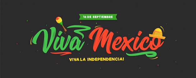 16 сентября День независимости Viva Mexico