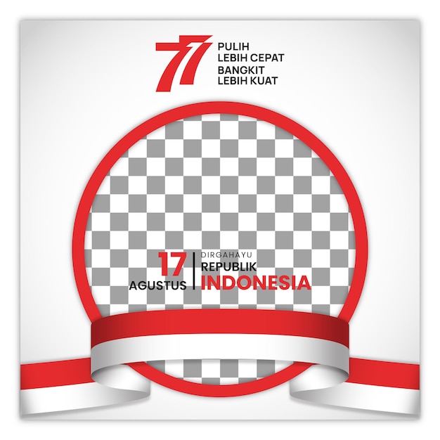 Vector 17 agustus 77 th indonesian independence day twibbon template editable