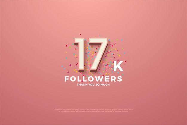 다채로운 종이 컷 스프링클이 있는 17k 추종자 포스터.