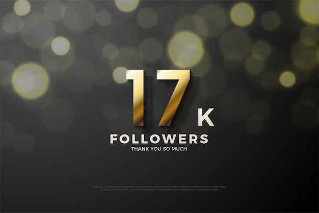 17k followers poster with golden bubbles adorning the numbers.