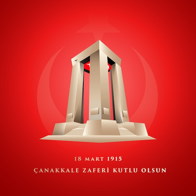 18 mart anakkale Zaferi Kutlu Olsun Canakkale Monument and Turkish Flag Vector Translation 18 Mar