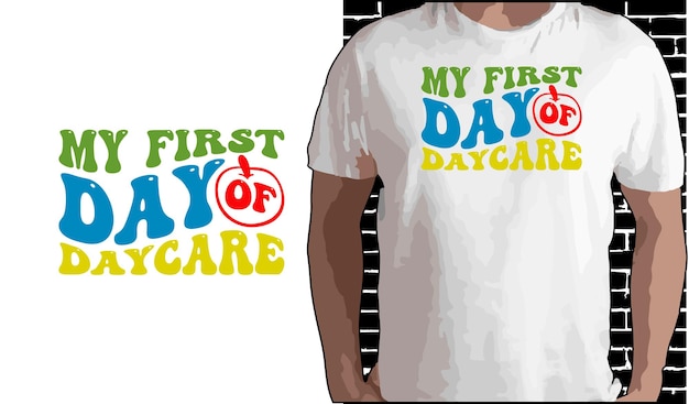 Vettore 1st day of daycare t shirt design back to school shirt citazioni sul ritorno a scuola