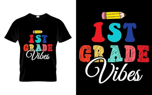 1학년 Vibes 학교 타이포그래피 티셔츠 디자인으로 돌아가기