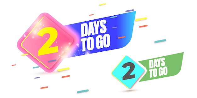 2 days to go banner design template