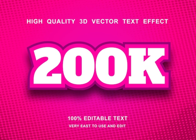200 k editable text effect Premium Vector