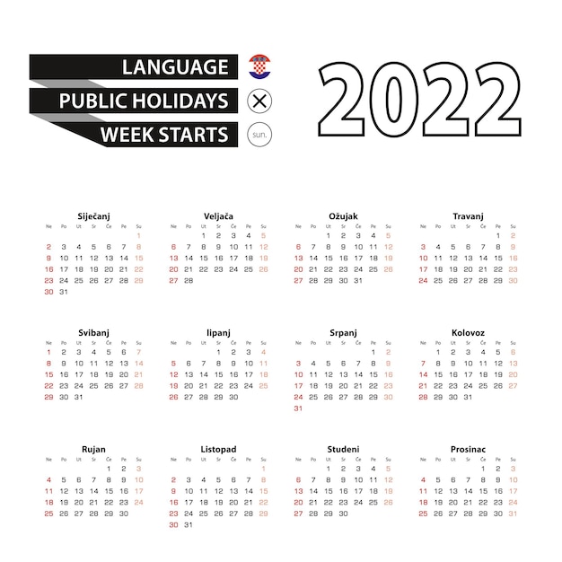 Calendario 2022 in lingua croata, la settimana inizia da domenica.