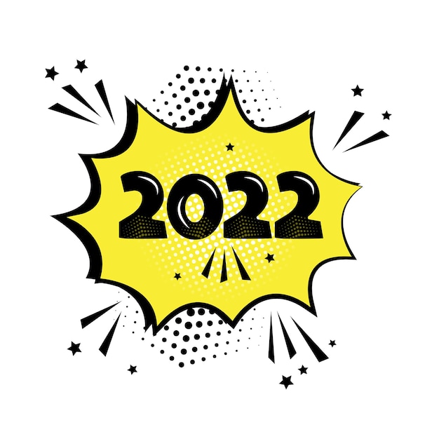 2022 год комической речи пузырь значок вектора. Комический звуковой эффект, звезды и полутоновые точки тени в стиле поп-арт. Праздничная иллюстрация
