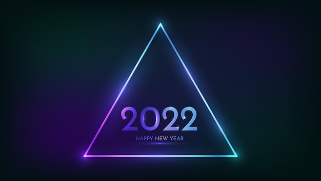 2022 Gelukkig Nieuwjaar neon achtergrond. Neon driehoekig frame met glanzende effecten voor kerstvakantie wenskaart, flyers of posters. vector illustratie