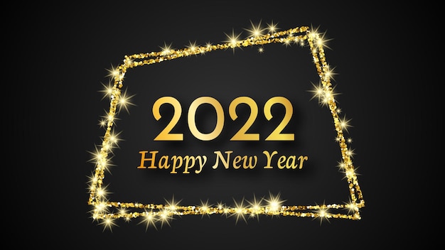 Vector 2022 happy new year background. gold inscription in a gold glitter frame for christmas holiday greeting card, flyers or posters. vector illustration