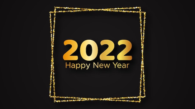 2022 happy new year background. gold inscription in a gold glitter square for christmas holiday greeting card, flyers or posters. vector illustration