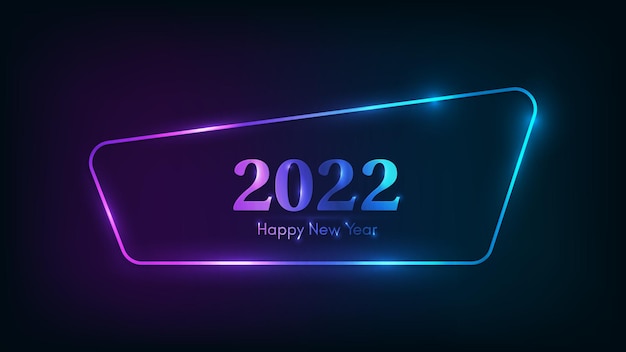 Sfondo al neon di felice anno nuovo 2022. cornice arrotondata al neon con effetti brillanti per biglietti di auguri natalizi, volantini o poster. illustrazione vettoriale