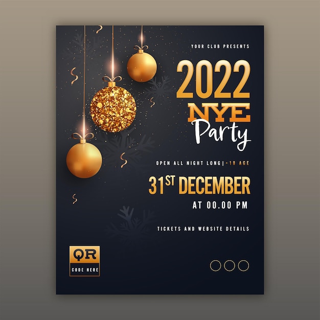 2022 nye party flyer design with golden baubles hang and event details on black background.