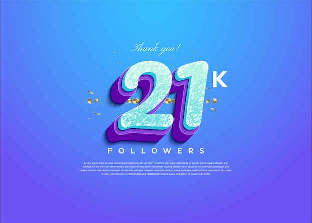 21k followers celebration with textured 3d numbers design premium vector