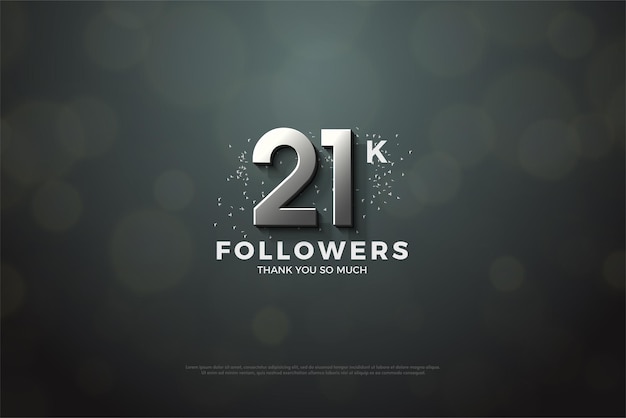 21k followers with dust light reflected background.