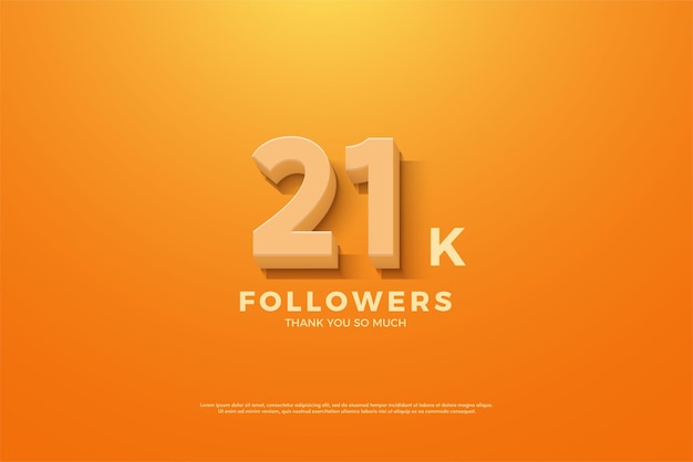 Vettore 21k follower con numeri 3d arancioni.