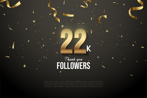 22k followers background with golden ribbon falling