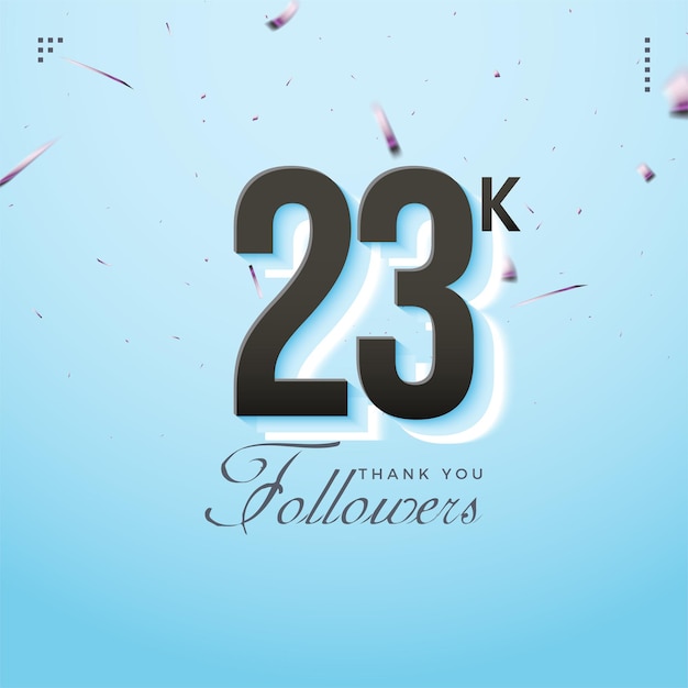 23k followers celebration number with shiny number line shadow vector premium design