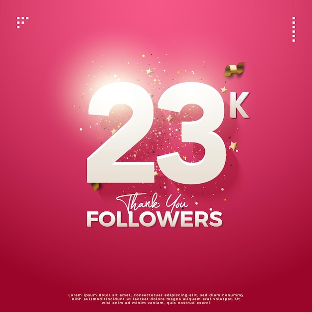 23k followers celebration with white pure numbers design premium vector