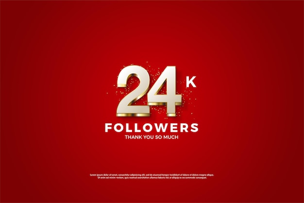 24000 followers with celebrations among groups.