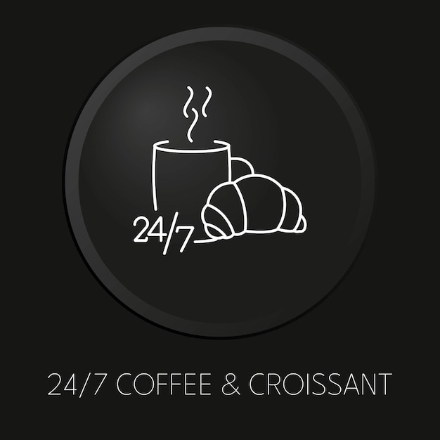 247 coffee amp croissant minimal vector line icon on 3D button isolated on black background Premium Vector
