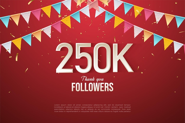 250k followers with colorful numbers and flags