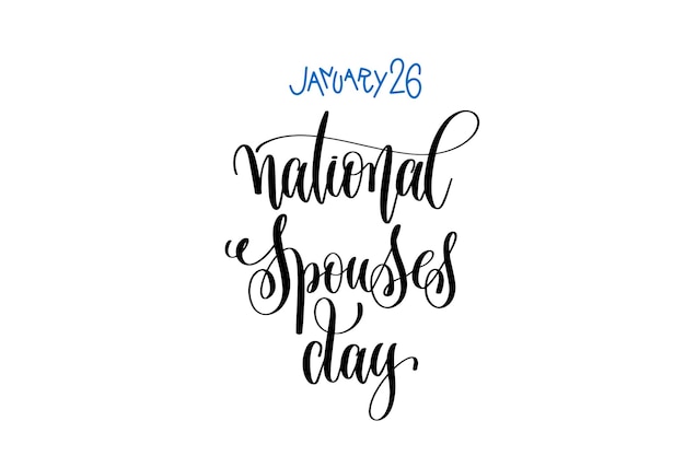 26 januari nationale echtgenoten dag hand belettering inscriptie tekst naar wintervakantie