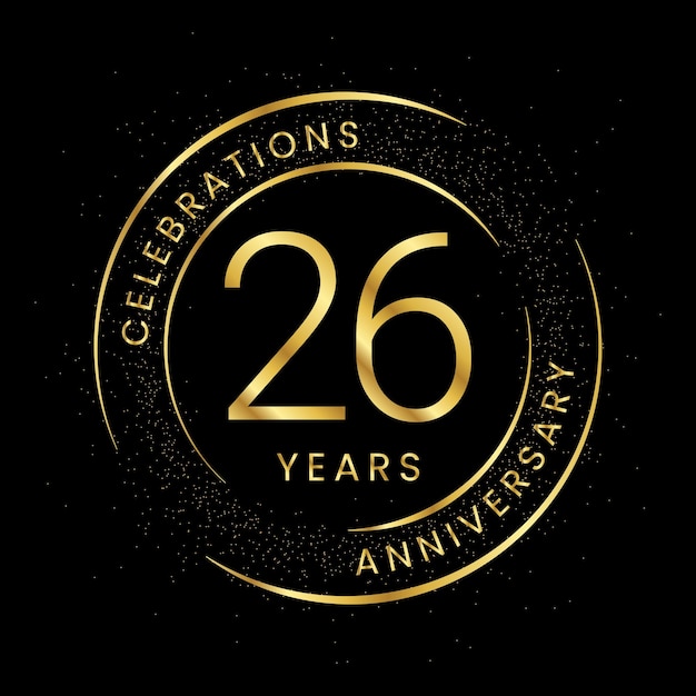 26th anniversary golden anniversary with a circle line and glitter on a black background