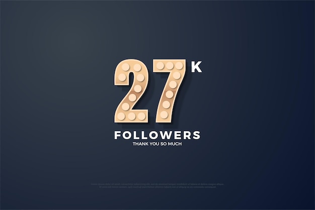 27 k followers banner with a very classic and unique celebration number texture