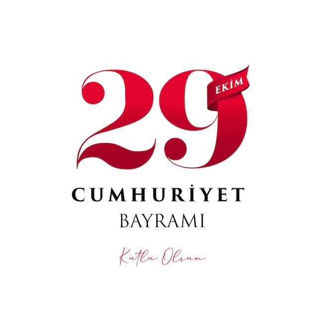 29 ekim Cumhuriyet Bayrami kutlu olsun. Translation 29 October Turkey Republic Day.