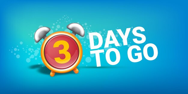 3 days to go banner design template