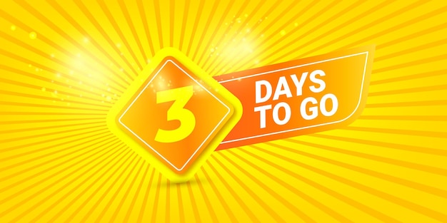 3 days to go banner design template